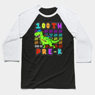 100th Day Of Pre-K, Cute Dinosaur Student Teacher Baseball T-Shirt